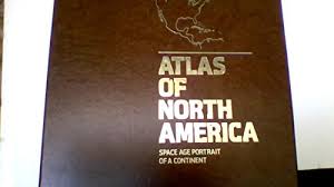 Atlas of North America: Space Age Portrait of a Continent by Garrett, Wilbur E. (Ed. ): Fine Hardcover (1985) | Virginia Martin, aka bookwitch
