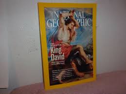 NATIONAL GEOGRAPHIC MAGAZINE." THE SEARCH FOR KING DAVID ...