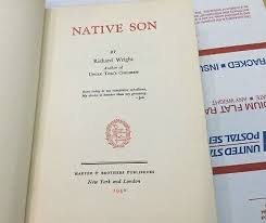 NATIVE SON ~ Richard Wright ~ First Edition, 1st Printing ...