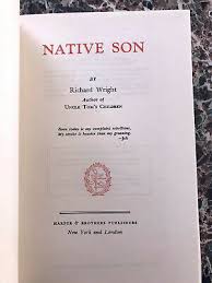 Native Son, Richard Wright~Slipcased Facsimile of 1940 First ...