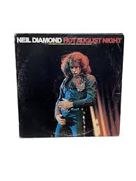 1974 Neil Diamond Hot August Night Greek Theater 2 Album ...
