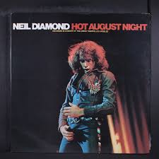 NEIL DIAMOND: hot august night MCA 12" LP 33 RPM Australia ...
