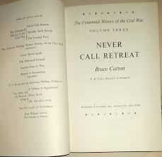 Centennial History of the Civil War by Bruce Catton Vol 1-3 ...