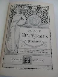 NOTABLE NEW YORKERS of 1896-1899, Illustrated, Moses King | eBay