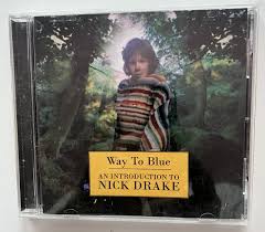 Nick Drake CD Way to Blue