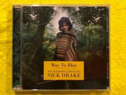 Way To Blue: An Introduction To Nick Drake CD, 1994, Island ...
