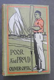 antique book Poor & Proud Oliver Optic GREAT SAILBOAT COVER ...