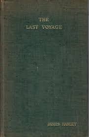 James Hanley / The Last Voyage Signed 1st Edition 1931 #265254