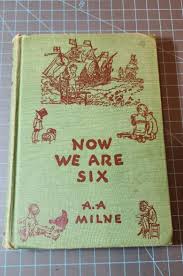 Now We Are Six by A.A. Milne 1936 Edition 124th Printing ...