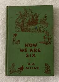 1939 Now We Are Six by A.A. Milne Hardcover Vintage Book ...