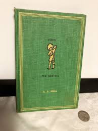 1961 A.A.Milne “Now We Are Six” Author Of Winnie The pooh ...