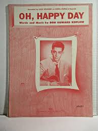 Sheet Music - O HAPPY DAY 1952 Bergman Vocco & Conn Key of G ...