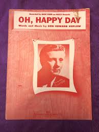 Oh, Happy Day Sheet Music, Words and Music by Don Koplow ...