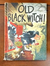 OLD BLACK WITCH! Wende & Harry Devlin 1966 Parents Magazine ...