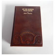 On The Border With Crook by John G. Bourke. For Sale at Ruby ...
