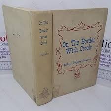 On the Border with Crook by Bourke, John G: Good Hardcover ...