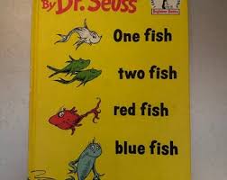 One Fish Two Fish Red Fish Blue Fish, Dr Seuss, Dr. Seuss ...