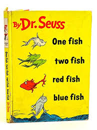 One Fish Two Fish Red Fish Blue Fish by Dr Seuss, First ...