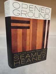 OPENED GROUND Seamus Heaney POETRY 1st Edition 1966-1996 ...