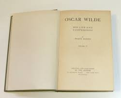 Oscar Wilde His Life and Confessions with Memories of Oscar Wilde (by G B Shaw) 2 Volumes by Frank Harris ( G B Shaw ): Good Hardcover (1916) 1st Edition | Our Kind Of Books