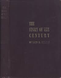 The Story of the Century by John R. Nilsson: Very Good Hardcover (1946) | Masalai Press