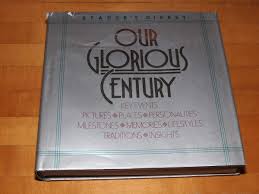 Readers Digest Our Glorious Century, Hardcover | eBay