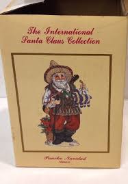 1993 International Santa Claus Collection Pancho Navidad ...