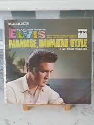 Elvis Presley - Paradise, Hawaiian Style. RCA Victor Records LSP 3643 German... | eBay UK
