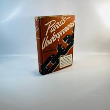 Paris Underground by Etta Shiber 1943 Vintage Book - Reading ...
