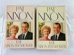 Pat Nixon : The Untold Story by Julie N. Eisenhower Large Print Set of 2 9780671244248| eBay