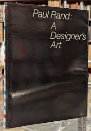 Paul Rand: A Designer's Art | Paul Rand