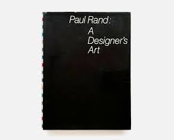 Paul Rand: A Designer's Art, 1985 [Designed by Paul Rand ...