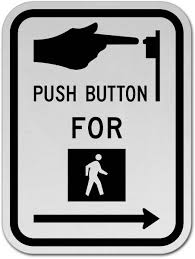 Push Button For Walk Signal Right Arrow Sign - Get 10% Off Now