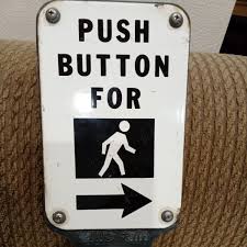 VINTAGE RETIRED CROSSWALK PEDESTRIAN PUSH BUTTON PORCELAIN SIGN. MC CAIN | eBay