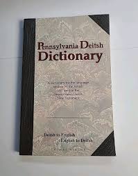 Pennsylvania Deitsh Dictionary English to Dutch Carlisle ...