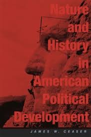 Nature and History in American Political... book by James W ...