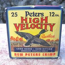 Vintage PETERS HIGH VELOCITY Rustless 12 Gauge 2 3/4 ...
