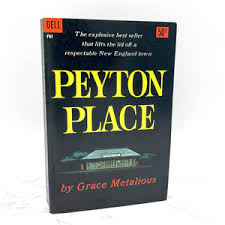 Peyton Place by Grace Metalious [FIRST PAPERBACK EDITION] 1957 • Dell