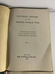 Pictorial History of the Second World War Volume 1 & 3 1944 Wise Hardcover Books | eBay