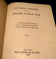 PICTORIAL HISTORY OF SECOND WORLD WAR (1944, HB) Volume 1 & 2: 1939 to 1943: Lot | eBay