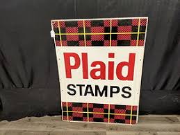 Plaid Stamps Sign