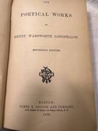 THE POETICAL WORKS OF HENRY WADSWORTH LONGFELLOW; HOUSEHOLD EDITION by HENRY WADSWORTH LONGFELLOW | Hardcover | 1876 | JAMES R. OSGOOD AND COMPANY | Biblio