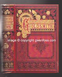 Poems, Plays, and Essays by Oliver Goldsmith : With a ...