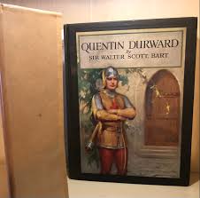 Quentin Durward by Scott, Sir Walter: Very Good Hardcover ...