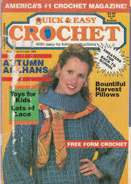 Quick & Easy Crochet Volume IX Issue V September/october ...