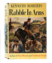 RABBLE IN ARMS | Kenneth Roberts | Early Printing