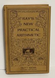 RAY'S NEW PRACTICAL ARITHMETIC (RAY'S ARITHMETIC SERIES) By ...