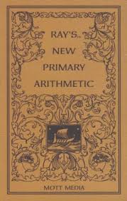Ray's New Primary Arithmetic: 9780880620598 - Christianbook.com