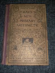 Antique Ray's Primary Arithmetic Book Eclectic Series 1877 ...