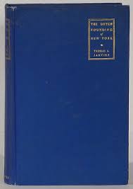 Dutch Founding of New York 1903 Harper's first edition ...